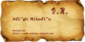 Végh Mikeás névjegykártya